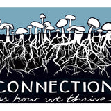 Art Print | Connection is How We Thrive