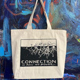Tote Bag | Connection is How We Survive