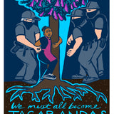 We Must All Become Jacarandas - Print