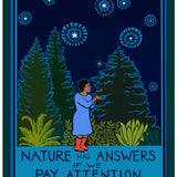 Nature Has Answers If We Pay Attention
