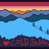 I LOVE Cold Snow Print