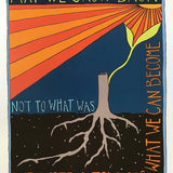 Art Print | What We Can Become