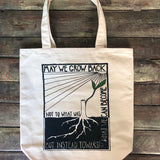 Tote Bag | What We Can Become